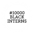 10,000 Black Interns